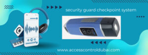 Security Guard Checkpoint System