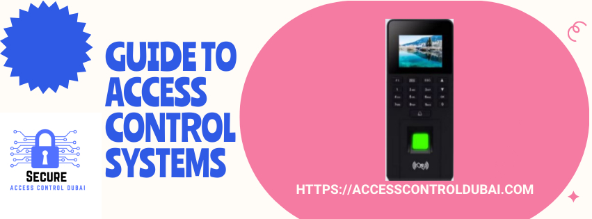 Guide to Access Control Systems