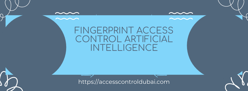 Fingerprint Access Control Artificial Intelligence