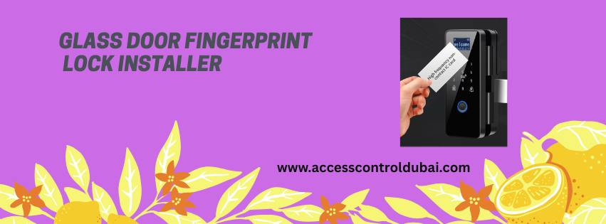 Glass door Fingerprint lock installer 